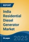 India Residential Diesel Generator Market, By Region, Competition, Forecast & Opportunities, 2021-2031F - Product Thumbnail Image