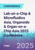 Lab-on-a-Chip & Microfluidics Asia, Organoids & Organ-on-a-Chip Asia 2025 Conference (Tokyo, Japan - October 6-7, 2025)- Product Image