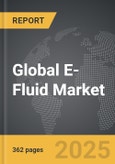 E-Fluid - Global Strategic Business Report- Product Image