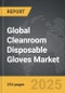 Cleanroom Disposable Gloves - Global Stategic Business Report - Product Image