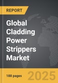 Cladding Power Strippers (CPS) - Global Strategic Business Report- Product Image