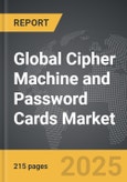 Cipher Machine and Password Cards - Global Strategic Business Report- Product Image