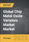Chip Metal Oxide Varistors Market - Global Strategic Business Report - Product Image