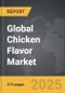 Chicken Flavor - Global Strategic Business Report - Product Image