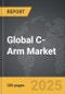 C-Arm - Global Strategic Business Report - Product Thumbnail Image