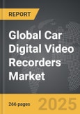 Car Digital Video Recorders - Global Strategic Business Report- Product Image