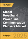 Broadband Power Line Communication Chipsets - Global Strategic Business Report- Product Image