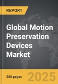 Motion Preservation Devices - Global Strategic Business Report- Product Image