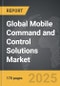 Mobile Command and Control Solutions - Global Strategic Business Report - Product Thumbnail Image