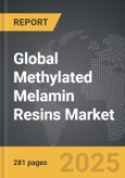 Methylated Melamin Resins - Global Strategic Business Report- Product Image