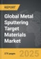 Metal Sputtering Target Materials - Global Strategic Business Report - Product Thumbnail Image