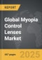 Myopia Control Lenses - Global Strategic Business Report - Product Thumbnail Image