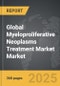Myeloproliferative Neoplasms Treatment Market - Global Strategic Business Report - Product Thumbnail Image