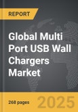 Multi Port USB Wall Chargers - Global Strategic Business Report- Product Image