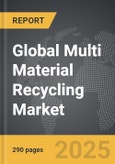 Multi Material Recycling - Global Strategic Business Report- Product Image