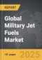 Military Jet Fuels - Global Strategic Business Report - Product Thumbnail Image