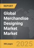 Merchandise Designing Market - Global Strategic Business Report- Product Image