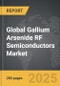 Gallium Arsenide (GaAs) RF Semiconductors - Global Strategic Business Report - Product Thumbnail Image