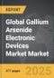 Gallium Arsenide (GaAs) Electronic Devices Market - Global Strategic Business Report - Product Image