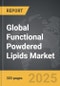 Functional Powdered Lipids - Global Strategic Business Report - Product Thumbnail Image