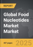 Food Nucleotides Market - Global Strategic Business Report- Product Image