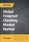 Fireproof Cladding Market - Global Strategic Business Report - Product Thumbnail Image