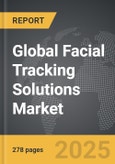 Facial Tracking Solutions - Global Strategic Business Report- Product Image