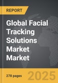 Facial Tracking Solutions Market - Global Strategic Business Report- Product Image