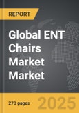 ENT Chairs Market - Global Strategic Business Report- Product Image
