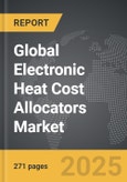 Electronic Heat Cost Allocators - Global Strategic Business Report- Product Image
