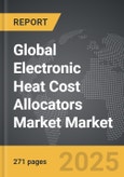 Electronic Heat Cost Allocators Market - Global Strategic Business Report- Product Image