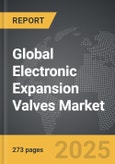 Electronic Expansion Valves - Global Strategic Business Report- Product Image