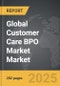 Customer Care BPO Market - Global Strategic Business Report - Product Thumbnail Image