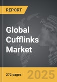 Cufflinks - Global Strategic Business Report- Product Image