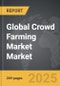 Crowd Farming Market - Global Strategic Business Report - Product Image