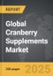 Cranberry Supplements - Global Stategic Business Report - Product Thumbnail Image