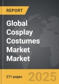 Cosplay Costumes Market - Global Strategic Business Report- Product Image