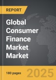 Consumer Finance Market - Global Strategic Business Report- Product Image