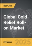 Cold Relief Roll-on - Global Strategic Business Report- Product Image