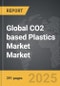 CO2 based Plastics Market - Global Strategic Business Report - Product Thumbnail Image