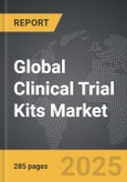 Clinical Trial Kits - Global Strategic Business Report- Product Image