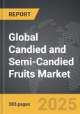 Candied and Semi-Candied Fruits - Global Strategic Business Report- Product Image