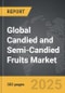Candied and Semi-Candied Fruits - Global Stategic Business Report - Product Thumbnail Image