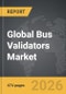 Bus Validators - Global Strategic Business Report - Product Thumbnail Image
