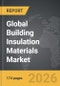 Building Insulation Materials - Global Strategic Business Report 2026 - Product Thumbnail Image