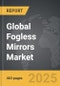 Fogless Mirrors - Global Strategic Business Report - Product Image