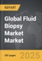 Fluid Biopsy Market - Global Strategic Business Report - Product Image