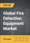 Fire Detection Equipment - Global Strategic Business Report - Product Thumbnail Image