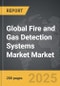 Fire and Gas Detection Systems Market - Global Strategic Business Report - Product Thumbnail Image