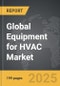 Equipment for HVAC - Global Strategic Business Report - Product Thumbnail Image